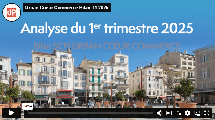 Bilan SCPI URBAN COEUR COMMERCE : Analyse T1 2025